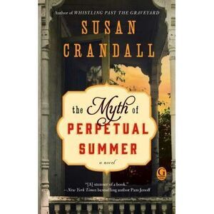 The Myth of Perpetual Summer -- Susan Crandall